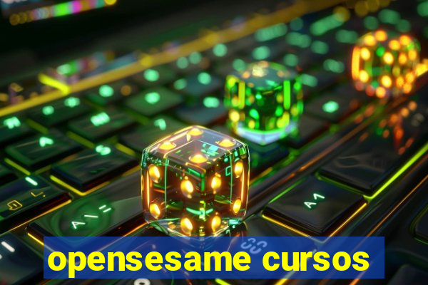 opensesame cursos